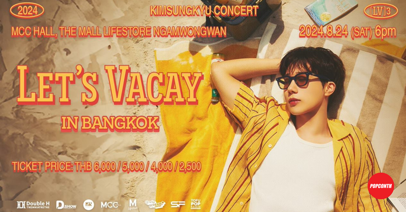 2024 KIM SUNG KYU CONCERT [LV3 Let's Vacay] TOUR IN BANGKOK