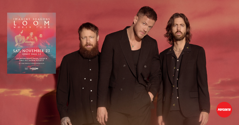 Imagine Dragons LOOM WORLD TOUR LIVE IN BANGKOK