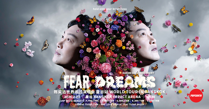 EASON CHAN FEAR and DREAMS WORLD TOUR IN BANGKOK